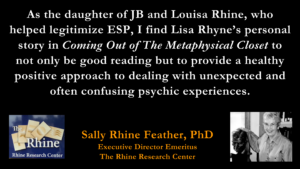 Sally Rhine Feather blurb for "Coming Out of The Metaphysical Closet" book by Lisa Rhyne.