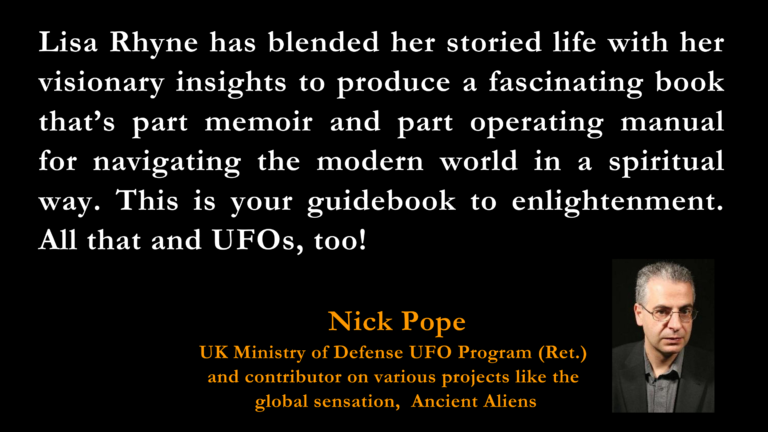 Nick Pope blurb for "Coming Out of The Metaphysical Closet" book by Lisa Rhyne.