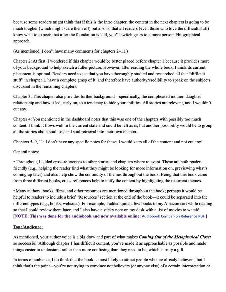 EDITOR'S NOTES (3 pages) The editor who worked closely with Lisa had some profound personal shifts and awakenings while working on this book. She let Lisa know some of these in her editorial notes as well as on phone calls with Lisa. These are from her first two rounds and are edited for clarity and brevity. We thought this might also be helpful to readers.